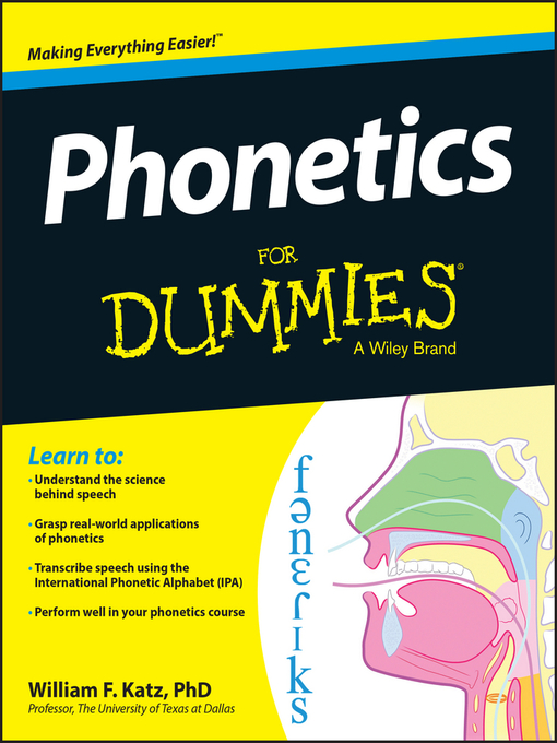 Title details for Phonetics For Dummies by William F. Katz - Available